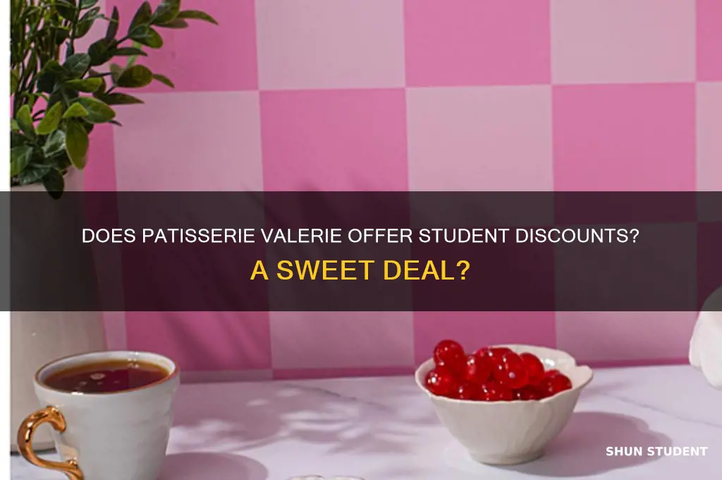does patisserie valerie do student discount