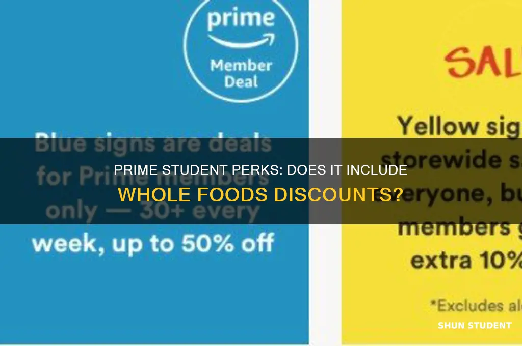 does prime student get whole foods discount