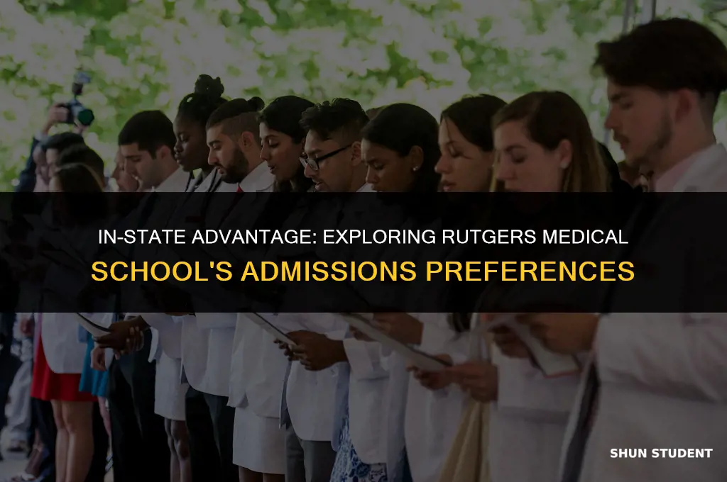 does rutgers medical school favor in state students