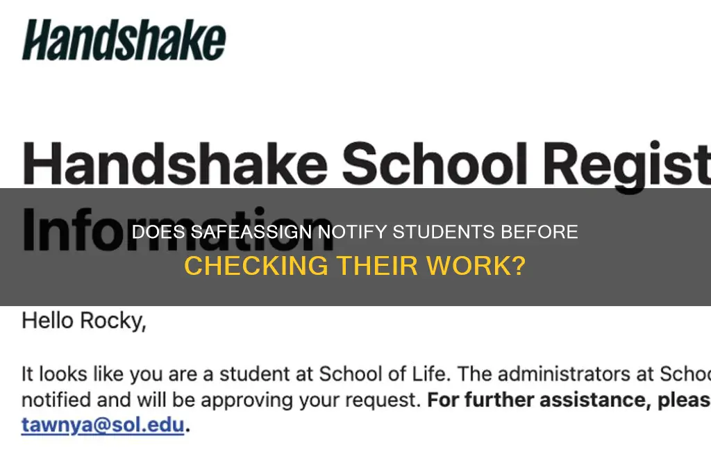 does safeassign notify students it will be used