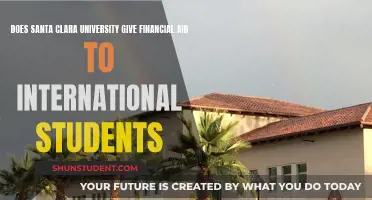 Santa Clara University: Financial Aid for International Students?