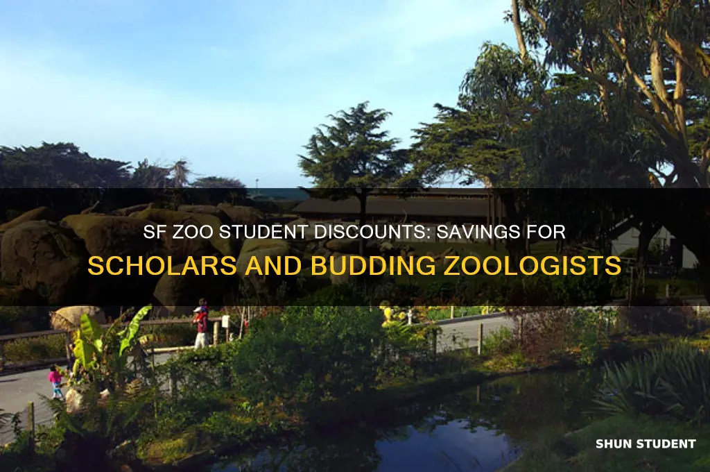 does sf zoo discount student