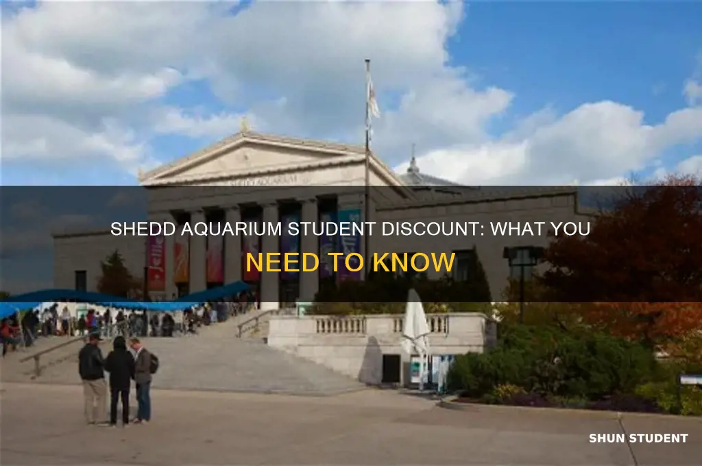does shedd aquarium have student discount