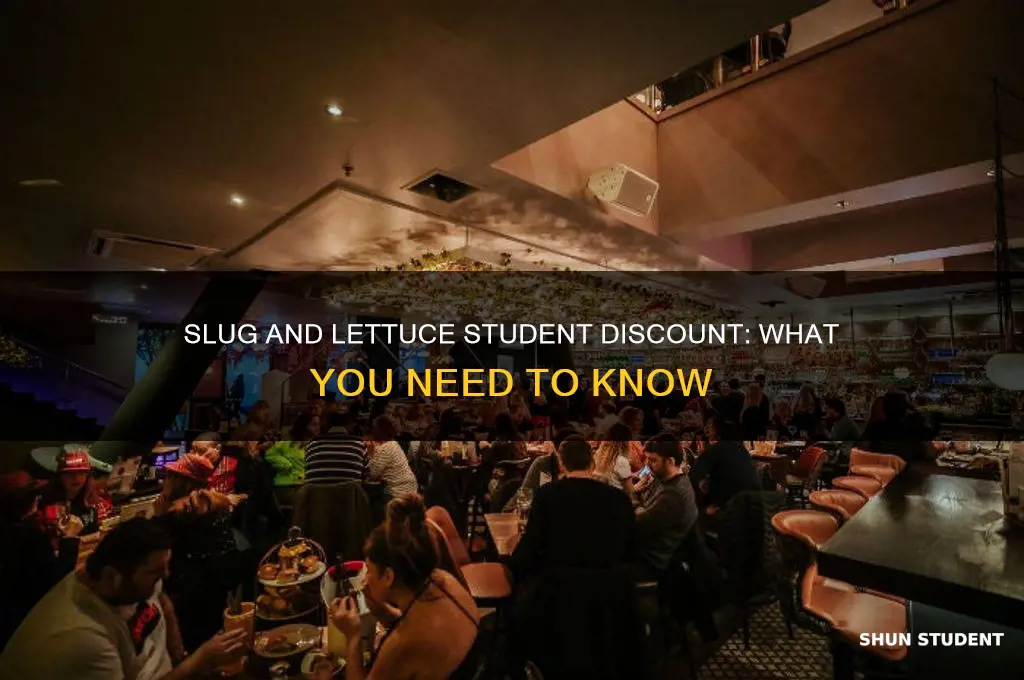 does slug and lettuce do student discount