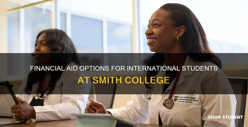 does smith college give financial aid to international students