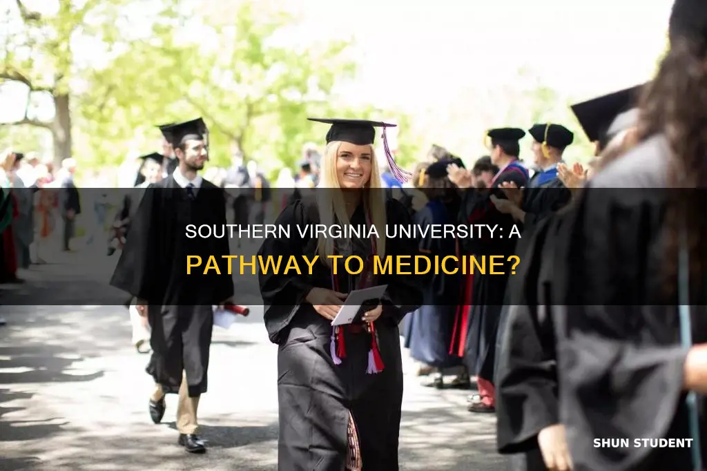 does southern virginia university produce med students