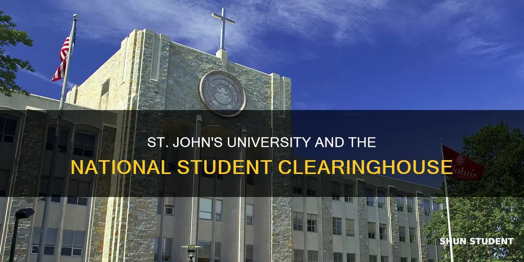does st johns university participate in the national student clearinghouse