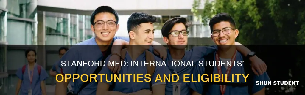 does stanford med take internation students