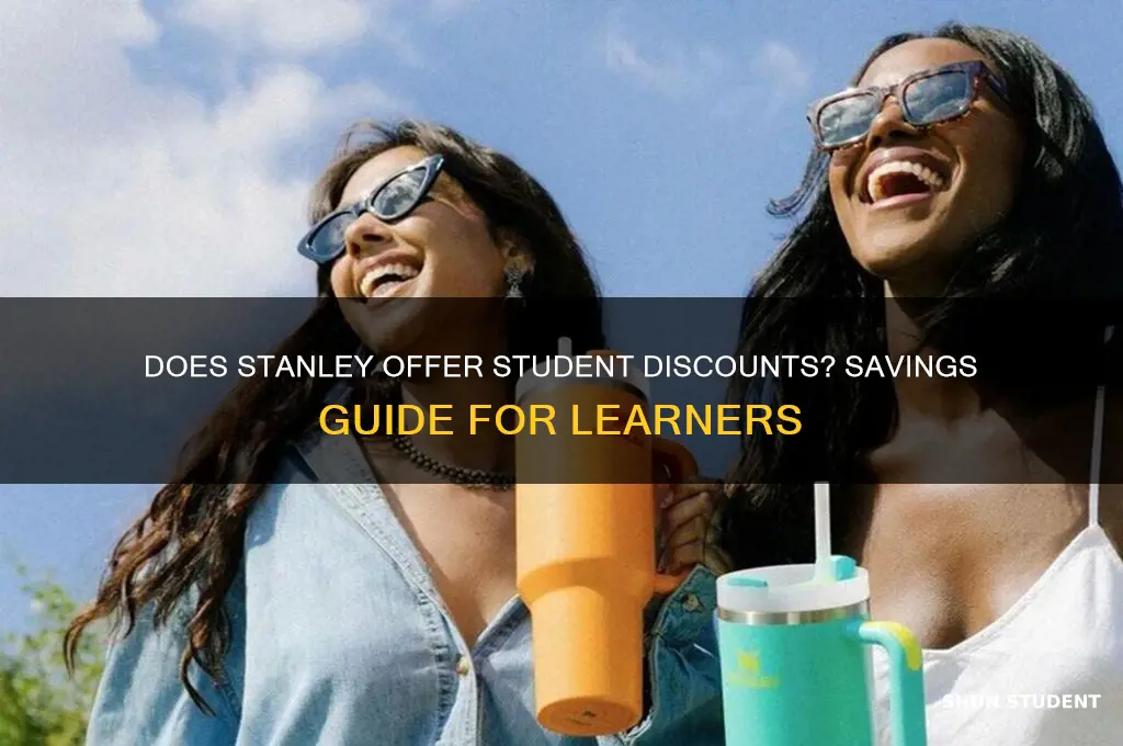 does stanley have a student discount