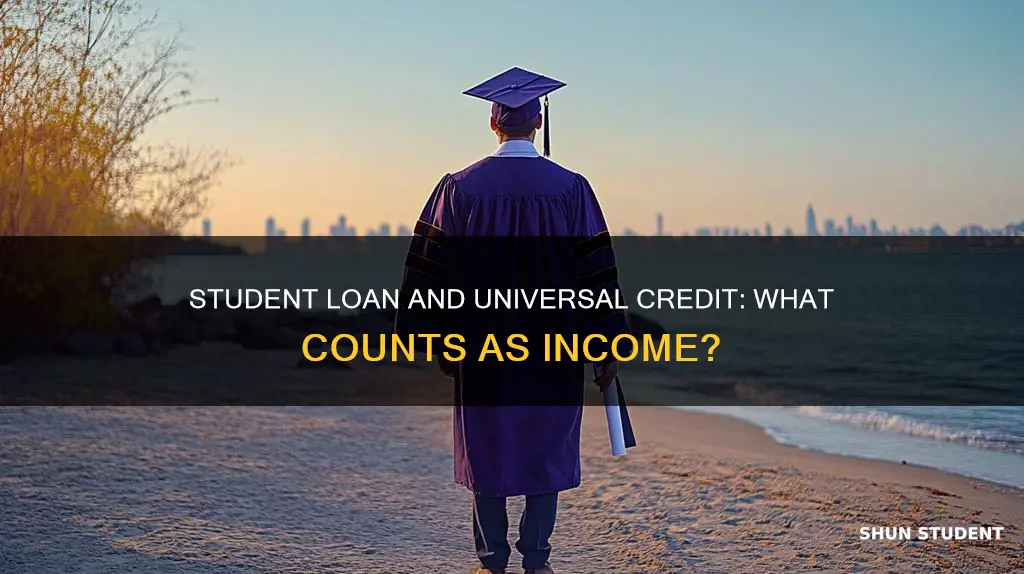 does student loan count as income for universal credit