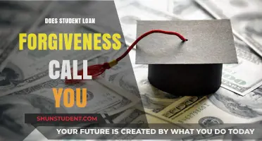 Does Student Loan Forgiveness Call You? Uncovering the Truth