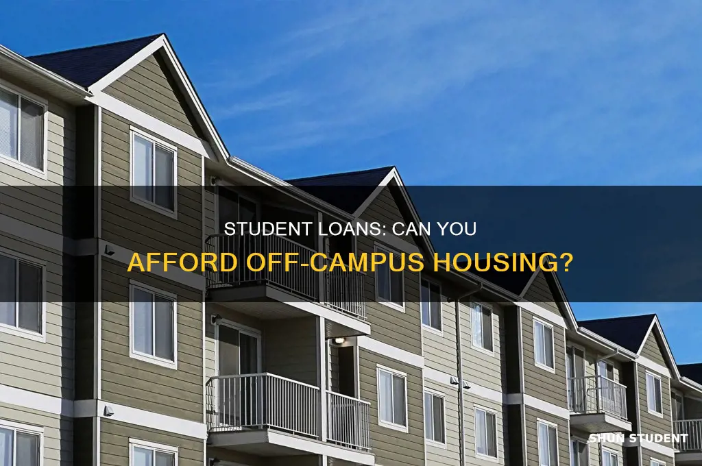 does student loans pay for off campus housing