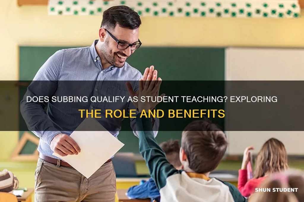 does subbing count toward student teaching