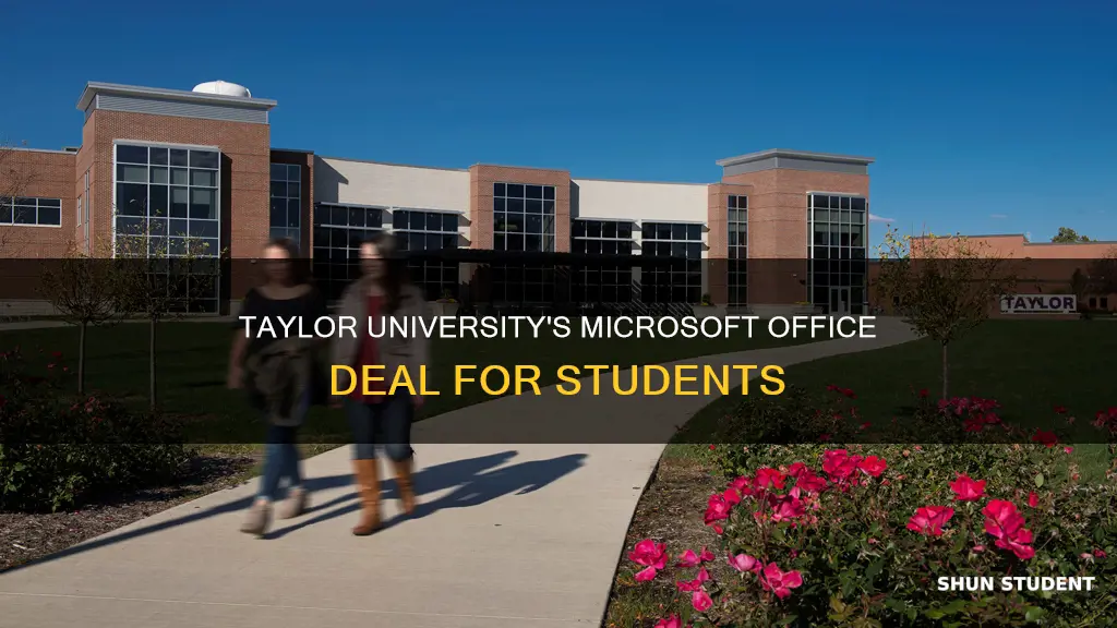 does taylor university give students microsoft office