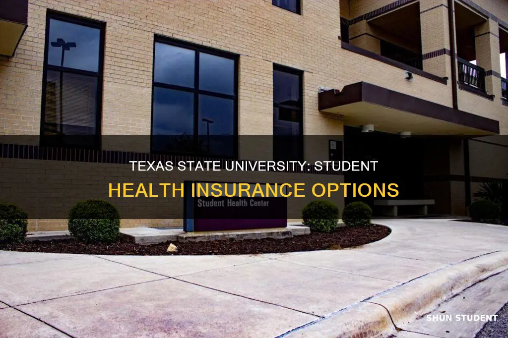 does texas state university have health insurance for students