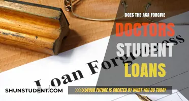 Does the ACA Offer Student Loan Forgiveness for Doctors?