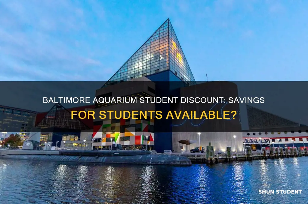 does the baltimore aquarium have a student discount