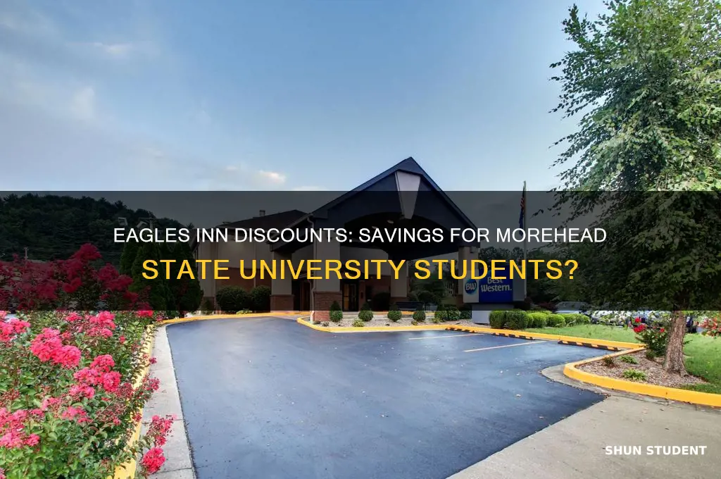 does the eagles inn offer a discount for morehead students