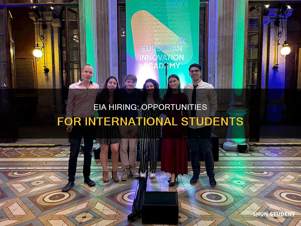 does the eia hire international students