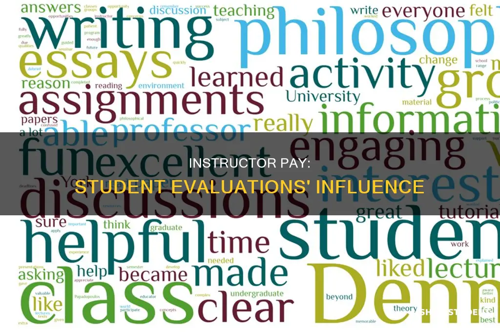 does the instructor pay depend the students evaluations