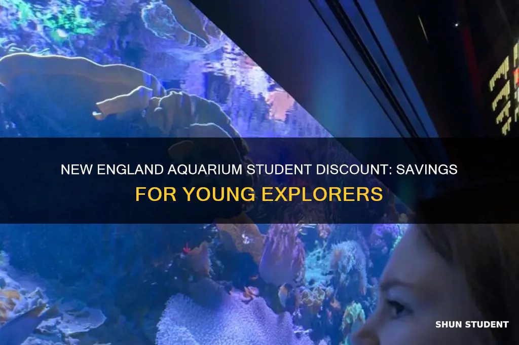 does the new england aquarium have a student discount