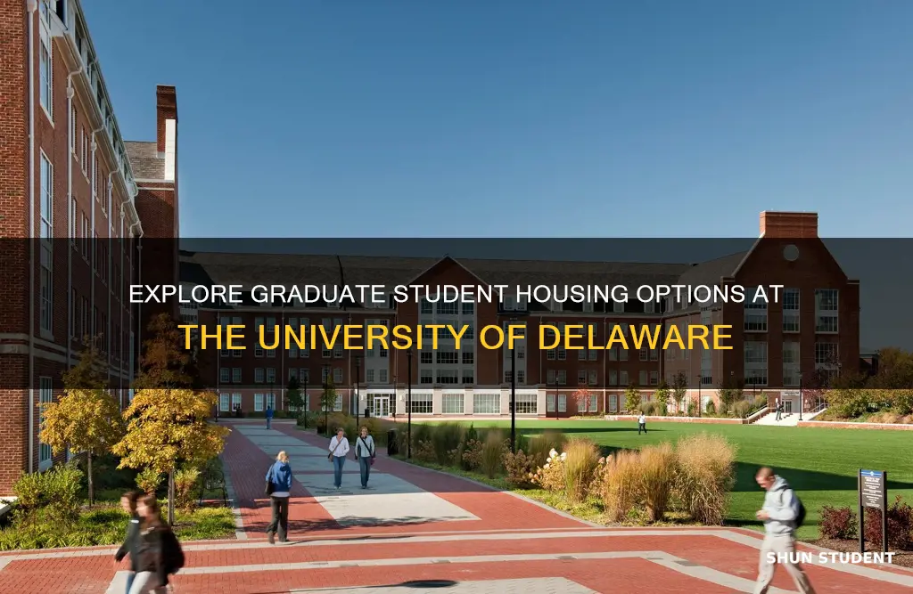 does the university of delaware have graduate student housing