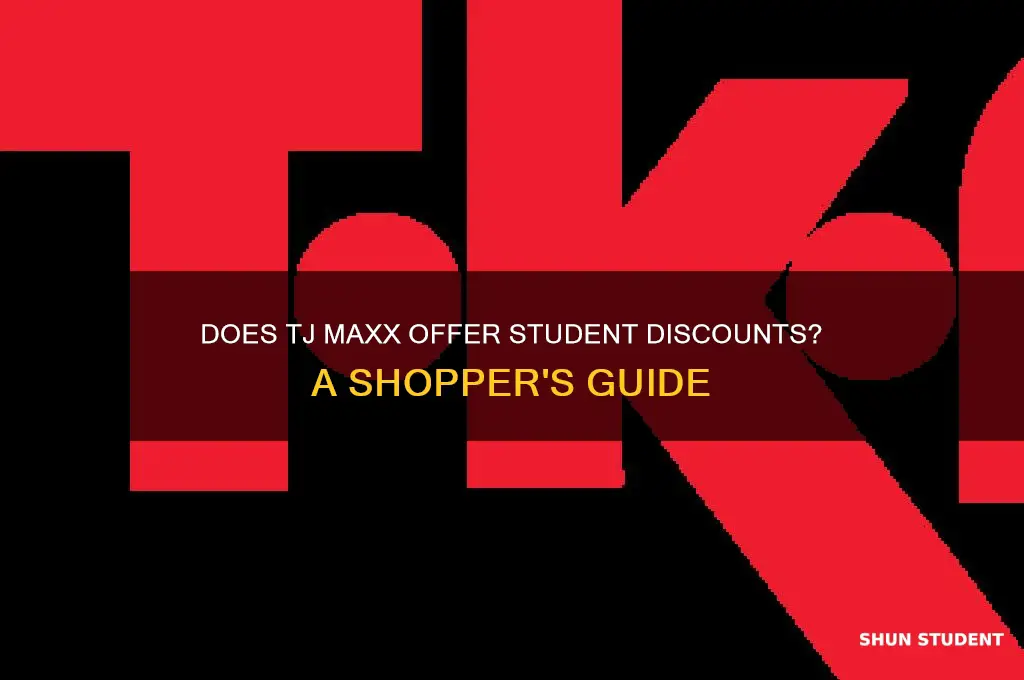 does tj maxx do student discount