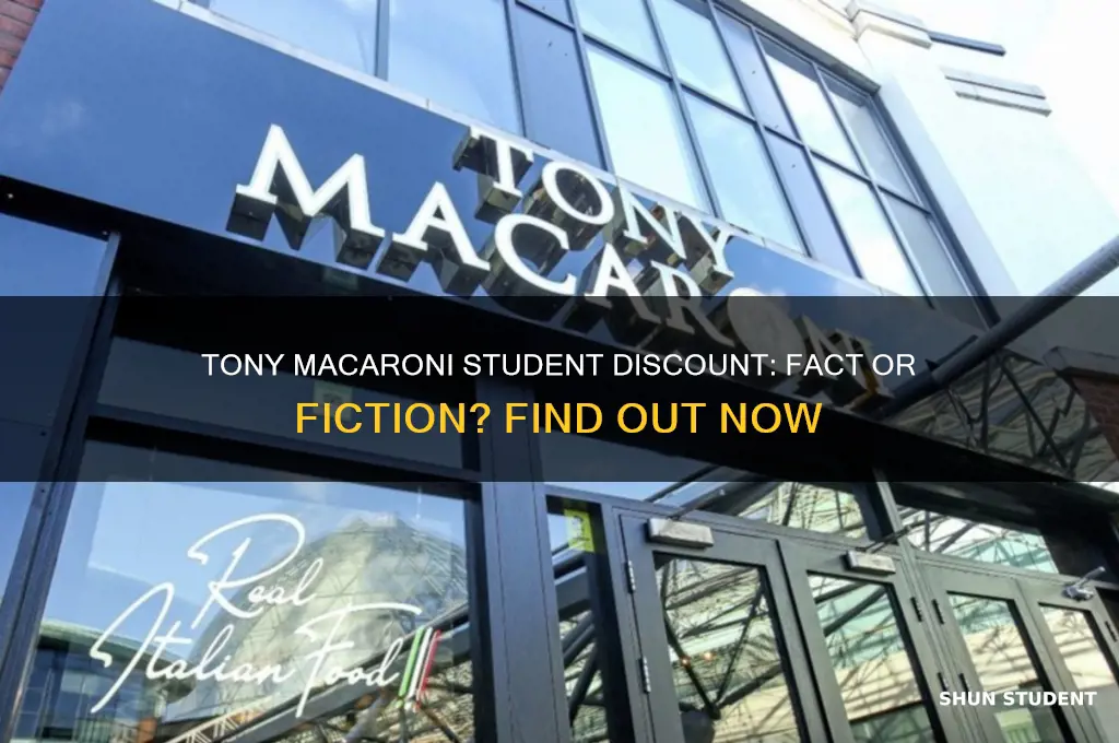 does tony macaroni do student discount