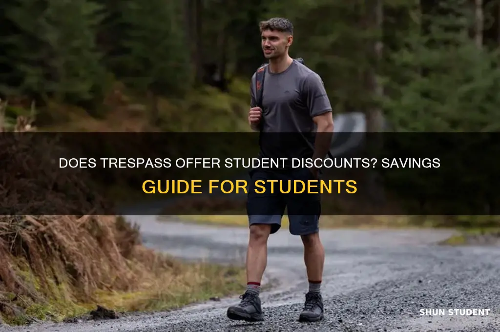 does trespass do student discount