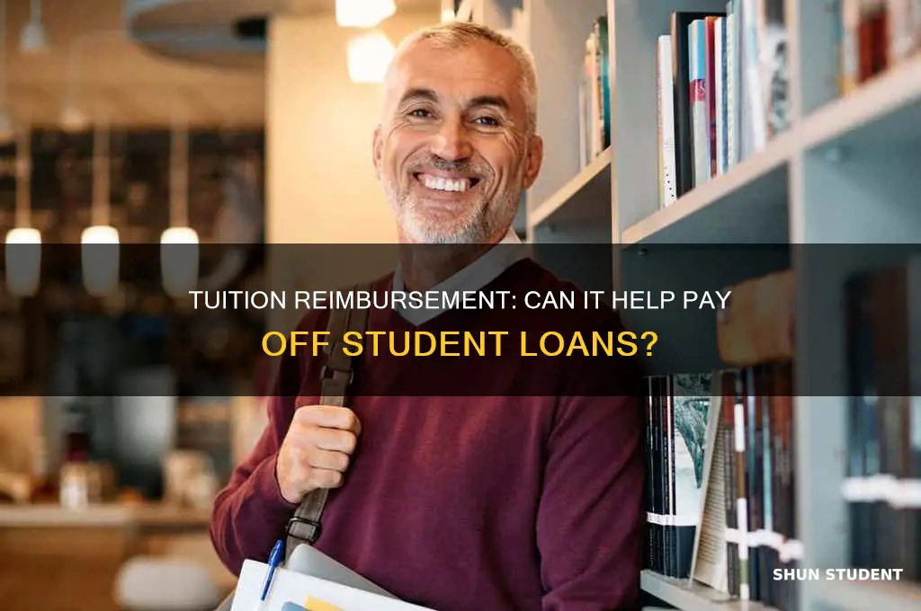 does tuition reimbursement pay student loans
