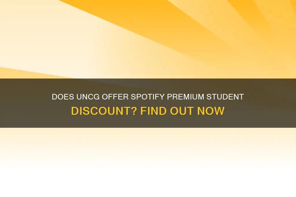 does uncg get spotify premuim student discount