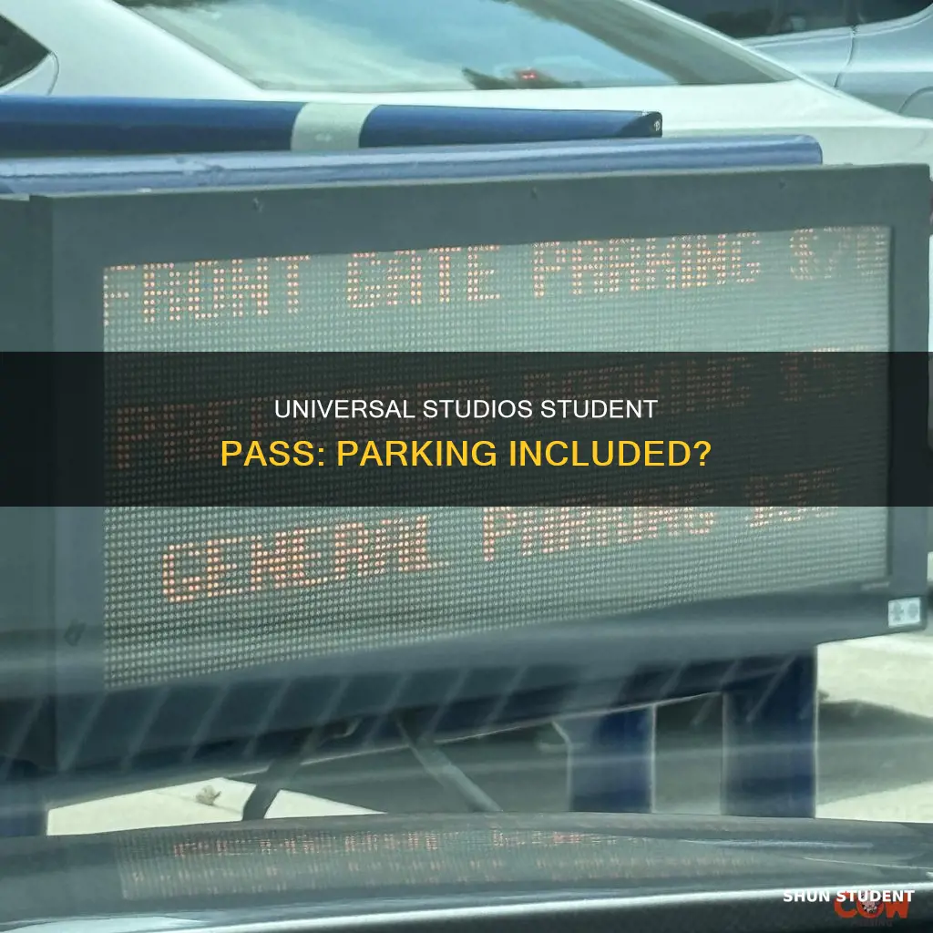 does universal studios student annual pass include parking