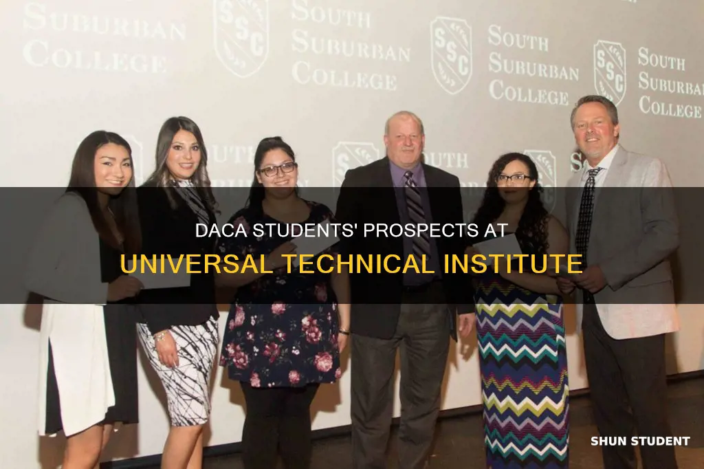 does universal technical institute accept daca student