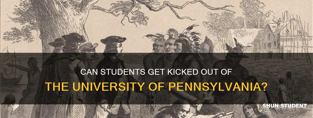 does university of pennsylvania kick out students