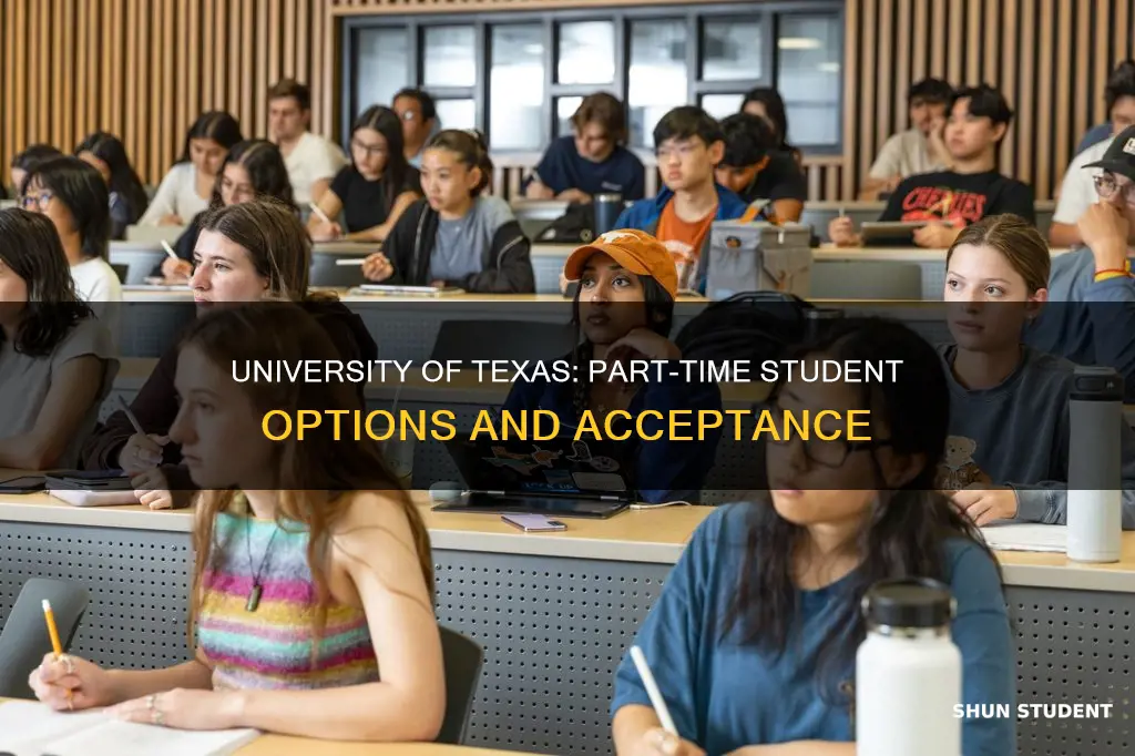 does university of texas accept part time students