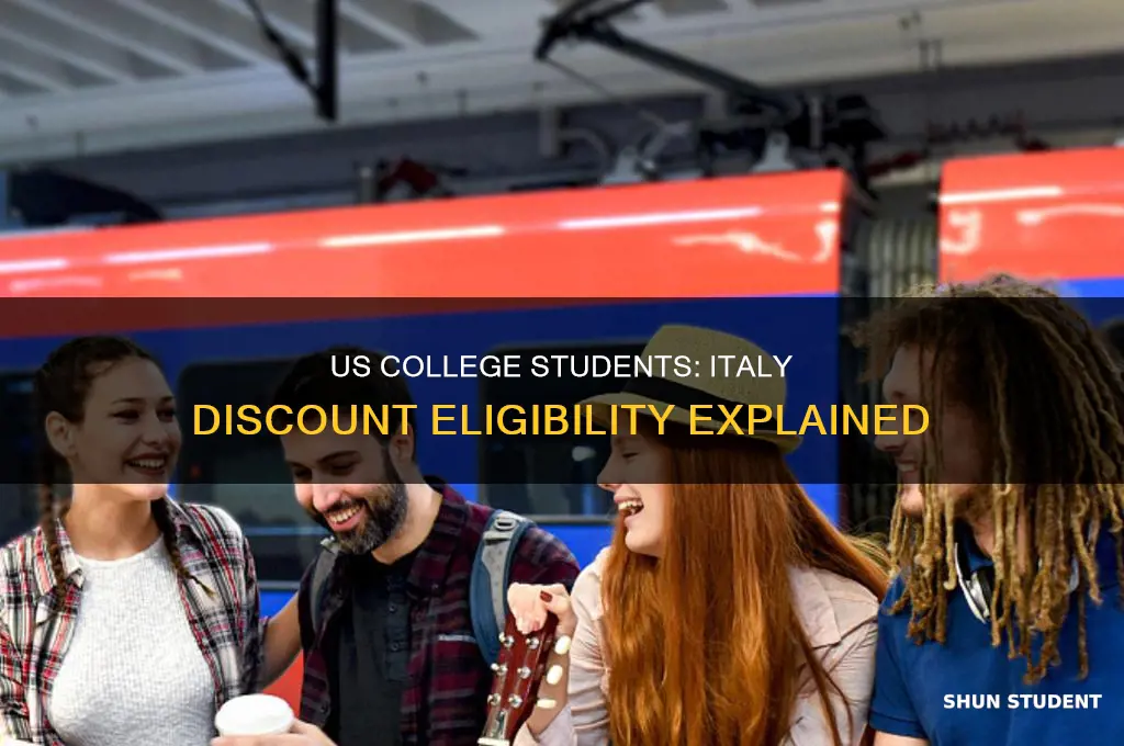 does us college student count for discount in italy
