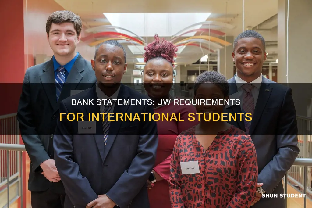 does uw require bank statement from international student