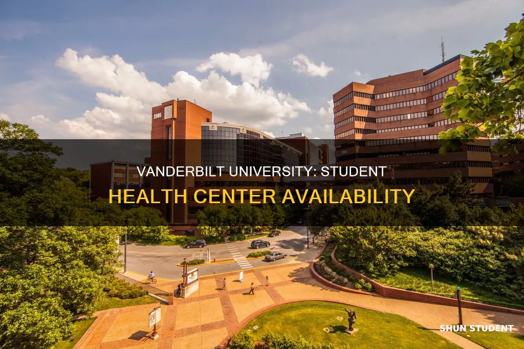 does vanderbilt university have a student health center