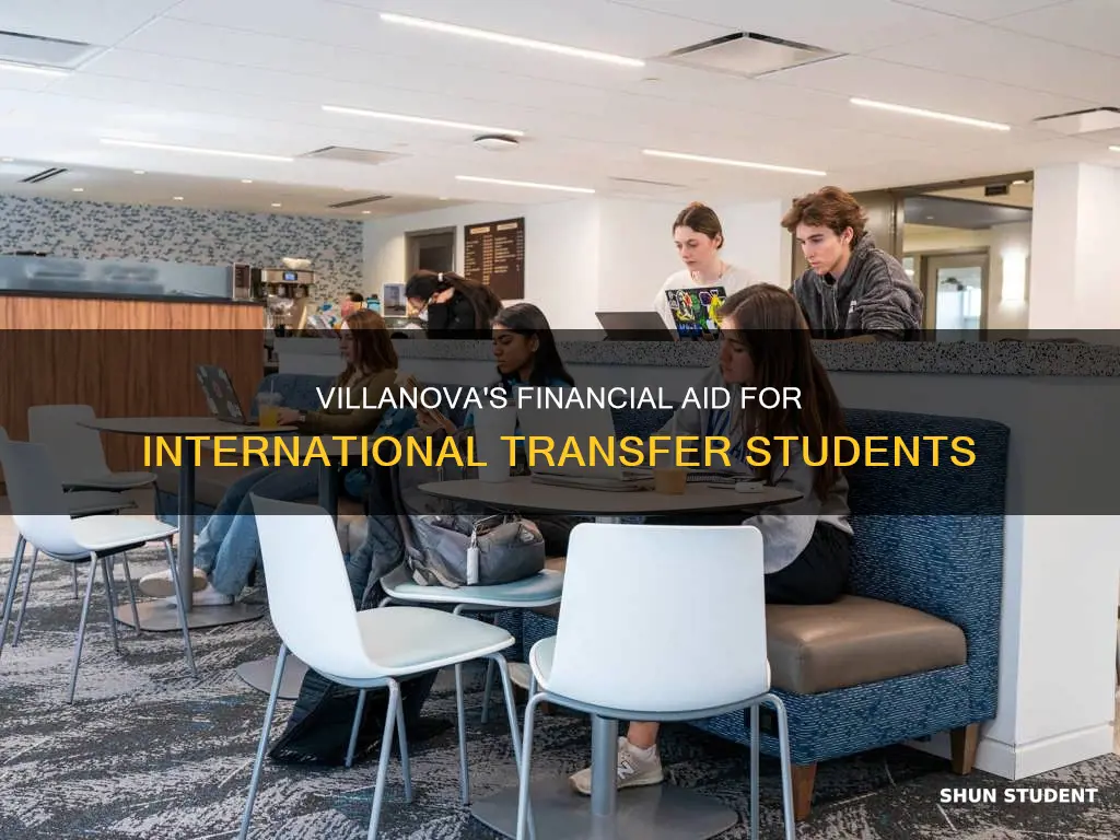 does villanova meet full financial need for international transfer students