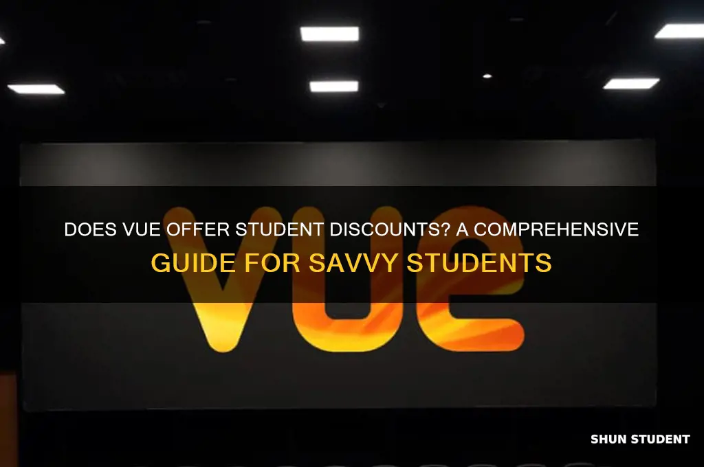 does vue do student discount