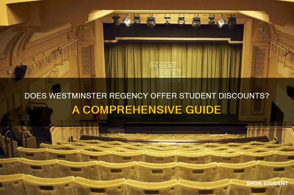 does westminster regency take student discount