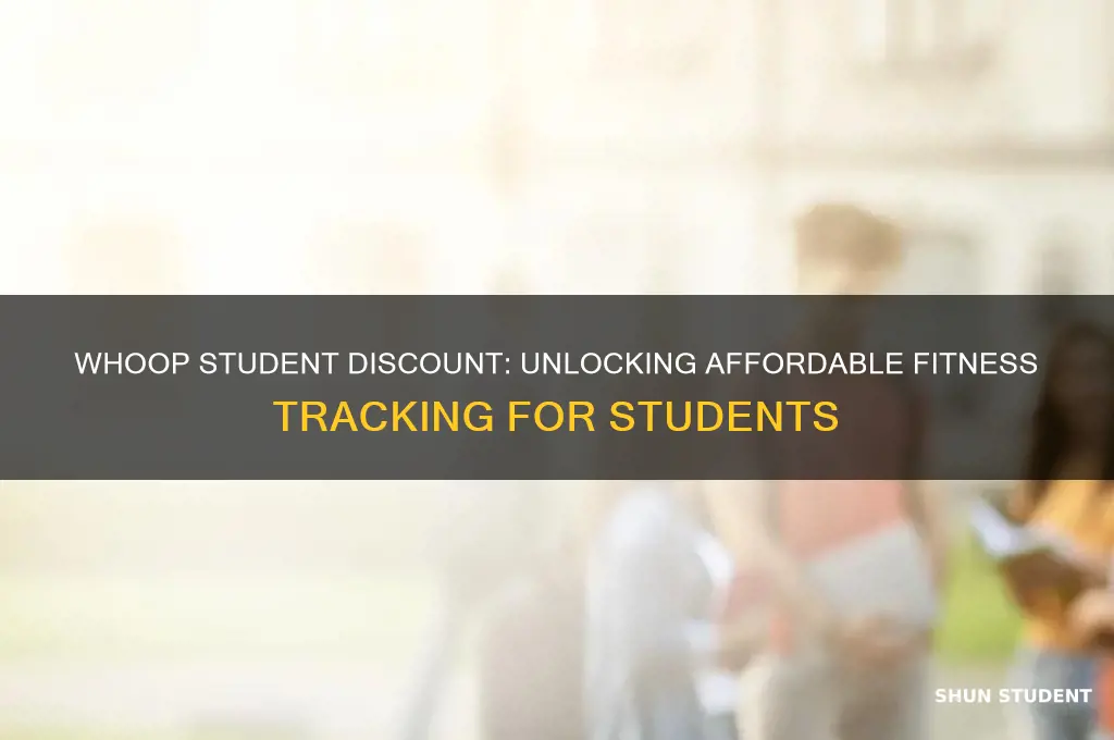 does whoop have a student discount