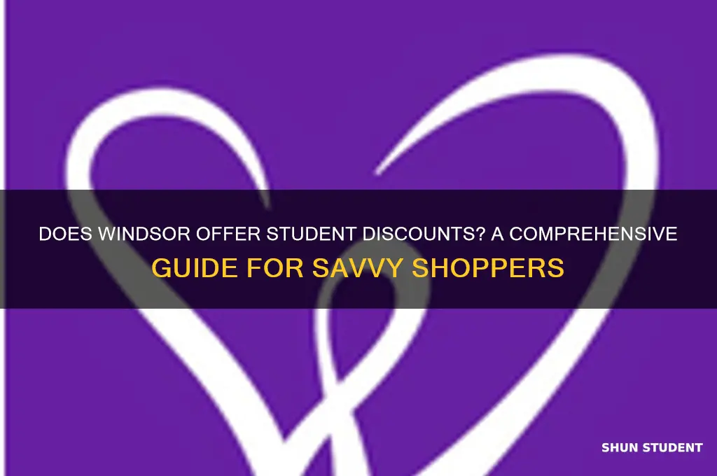 does windsor do student discount