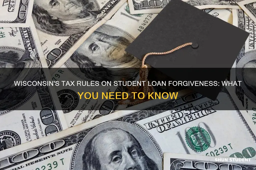 does wisconsin tax student loan forgiveness