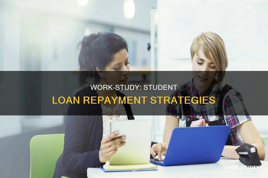 does work study help pay back student loans