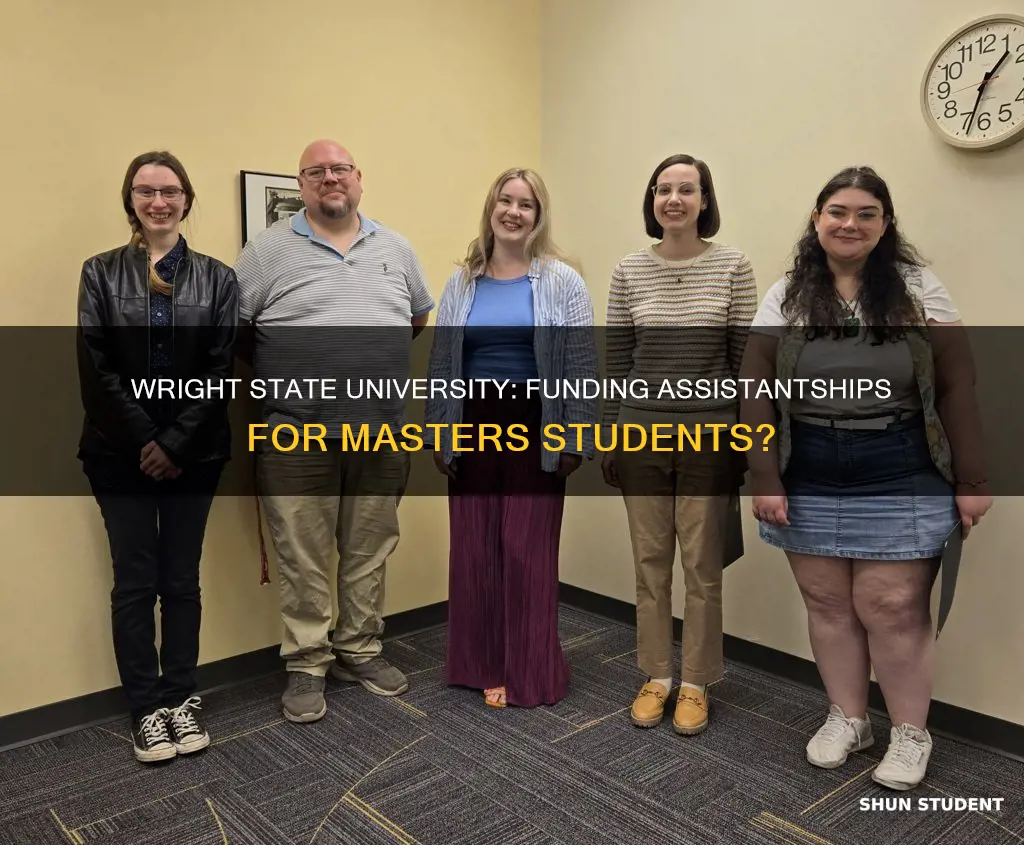 does wright state university fund assistantships for masters students