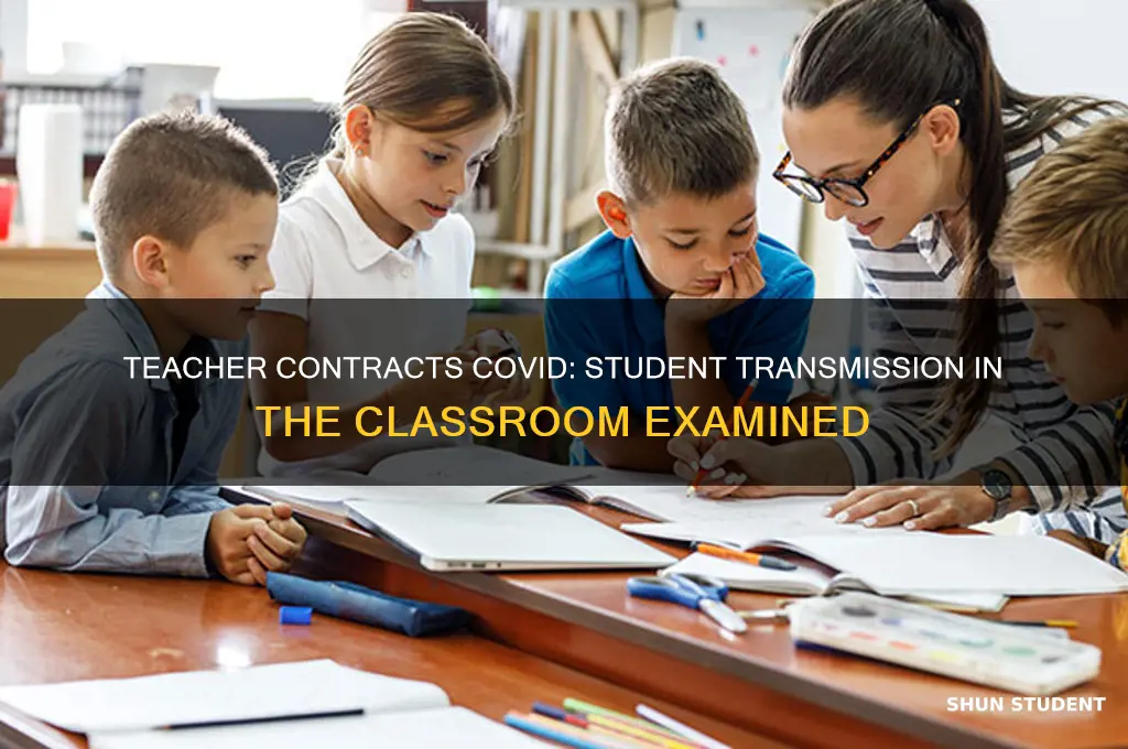 has a teacher caught covid from a student