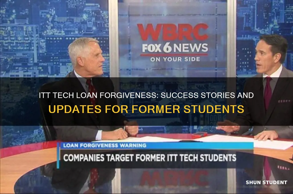 has any itt former students got their loans forgiven