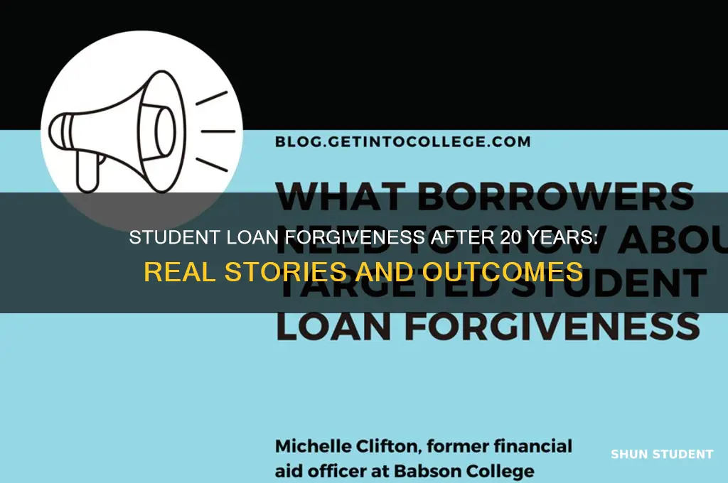 has anyone had their student loans forgiven 20 years