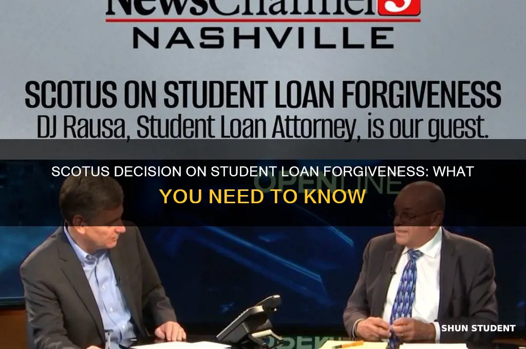 has scotus ruled on student loan forgiveness